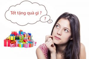 Tết tặng quà gì?